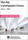 Man Ray, la photographie à l'envers (Paris - 1998) (eBook, ePUB)