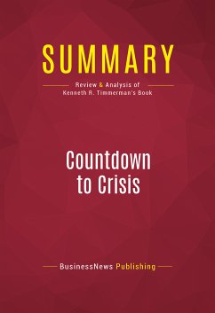 Summary: Countdown to Crisis (eBook, ePUB) - Businessnews Publishing