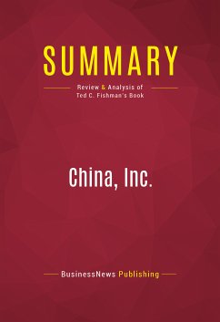 Summary: China, Inc. (eBook, ePUB) - BusinessNews Publishing