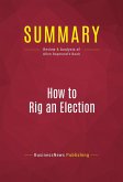 Summary: How to Rig an Election (eBook, ePUB)