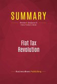 Summary: Flat Tax Revolution (eBook, ePUB)