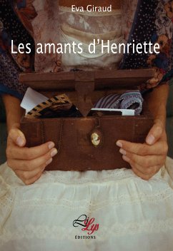 Les amants d'Henriette (eBook, ePUB) - Giraud, Éva