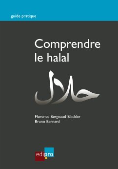 Comprendre le halal (eBook, ePUB) - Bergeaud-Blackler, Florence; Bernard, Bruno