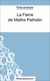 La Farce de Maître Pathelin (Fiche de lecture) (eBook, ePUB)