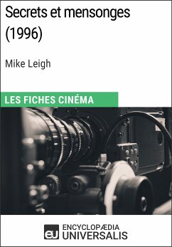 Secrets et mensonges de Mike Leigh (eBook, ePUB) - Encyclopaedia Universalis