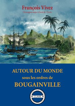 Autour du monde sous les ordres de Bougainville (eBook, ePUB) - Vivez, François