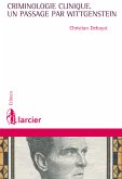 La criminologie clinique, un passage par Wittgenstein (eBook, ePUB)