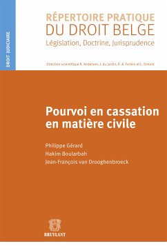 Pourvoi en cassation en matière civile (eBook, ePUB) - Gérard, Philippe; Boularbah, Hakim; van Drooghenbroeck, Jean-François