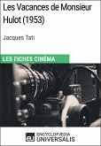 Les Vacances de Monsieur Hulot de Jacques Tati (eBook, ePUB)