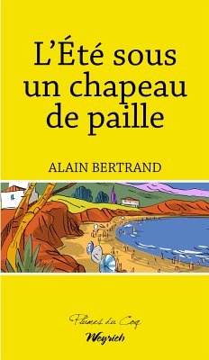 L'été sous un chapeau de paille (eBook, ePUB) - Bertrand, Alain