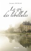 Le cri des libellules (eBook, ePUB)