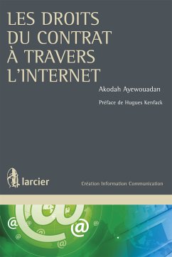 Les droits du contrat à travers l'internet (eBook, ePUB) - Ayewouadan, Akodah