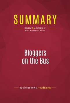Summary: Bloggers on the Bus (eBook, ePUB) - Businessnews Publishing