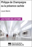 Philippe de Champaigne ou la présence cachée de Louis Marin (Les Fiches de Lecture d'Universalis) (eBook, ePUB)