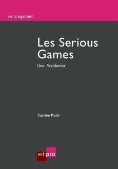 Les Serious Games (eBook, ePUB) - Kasbi, Yasmine