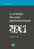 La pratique des tests psychotechniques (eBook, ePUB)