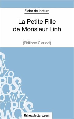 La Petite Fille de Monsieur Linh - Philippe Claudel (Fiche de lecture) (eBook, ePUB) - Grosjean, Vanessa; Fichesdelecture