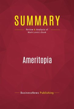 Summary: Ameritopia (eBook, ePUB) - Businessnews Publishing