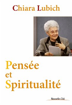 Pensée et Spiritualité (eBook, ePUB) - Lubich, Chiara