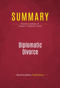 Summary: Diplomatic Divorce (eBook, ePUB) - BusinessNews Publishing