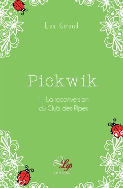 La reconversion du Club des Pipes (eBook, ePUB) - Giraud, Éva