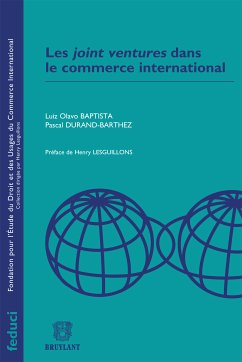 Les joint ventures dans le commerce international (eBook, ePUB) - Baptista, Luiz Olavo; Durand-Barthez, Pascal