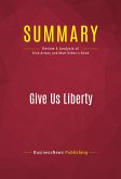 Summary: Give Us Liberty (eBook, ePUB)