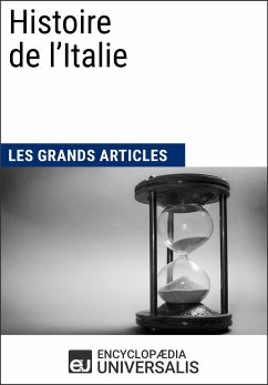 Histoire de l'Italie (eBook, ePUB) - Encyclopaedia Universalis; Les Grands Articles