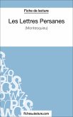 Les Lettres Persanes de Montesquieu (Fiche de lecture) (eBook, ePUB)