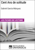 Cent Ans de solitude de Gabriel García Márquez (eBook, ePUB)