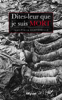 Dites-leur que je suis mort (eBook, ePUB) - Echterbille, Jean-Pierre