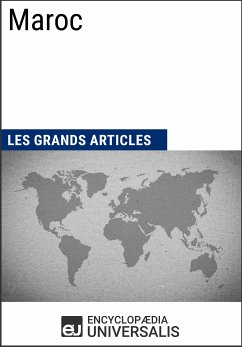 Maroc (eBook, ePUB) - Encyclopaedia Universalis; Les Grands Articles