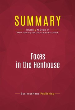 Summary: Foxes in the Henhouse (eBook, ePUB) - Businessnews Publishing
