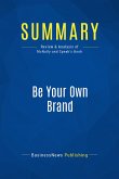 Summary: Be Your Own Brand (eBook, ePUB)