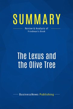 Summary: The Lexus and the Olive Tree (eBook, ePUB) - BusinessNews Publishing