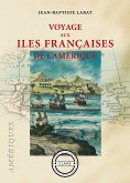 Voyage aux îles françaises de l'Amérique (eBook, ePUB)