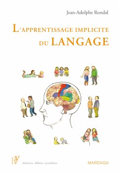 L'apprentissage implicite du langage (eBook, ePUB) - Rondal, Jean-Adolphe