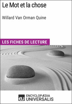 Le Mot et la chose de Willard Van Orman Quine (eBook, ePUB) - Encyclopaedia Universalis