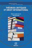 Théories critiques et droit international (eBook, ePUB)
