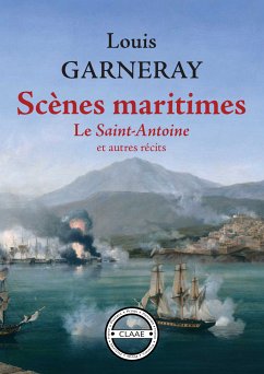 Scènes maritimes (eBook, ePUB) - Garneray, Louis