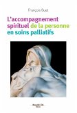 L'accompagnement spirituel de la personne en soins palliatifs (eBook, ePUB)