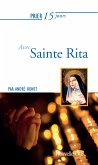 Prier 15 jours avec Sainte Rita (eBook, ePUB)