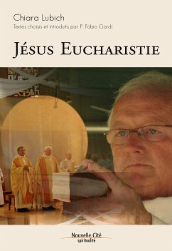 Jésus Eucharistie (eBook, ePUB) - Lubich, Chiara