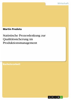 Statistische Prozesslenkung zur Qualitätssicherung im Produktionsmanagement (eBook, ePUB)
