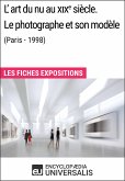 L'art du nu au XIXesiècle. Le photographe et son modèle (Paris - 1998) (eBook, ePUB)