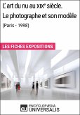 L'art du nu au XIXesiècle. Le photographe et son modèle (Paris - 1998) (eBook, ePUB) L'art du nu au XIXesiècle. Le photographe et son modèle (Paris - 1998) (eBook, ePUB)