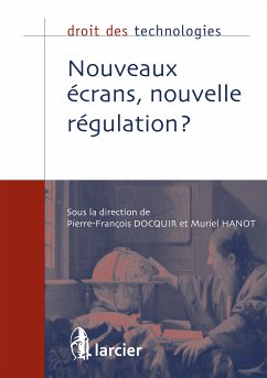 Nouveaux écrans, nouvelle régulation ? (eBook, ePUB)