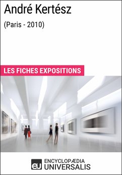 André Kertész (Paris - 2010) (eBook, ePUB) - Encyclopaedia Universalis