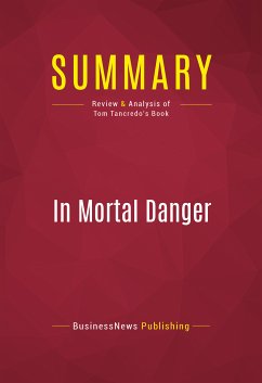Summary: In Mortal Danger (eBook, ePUB) - BusinessNews Publishing