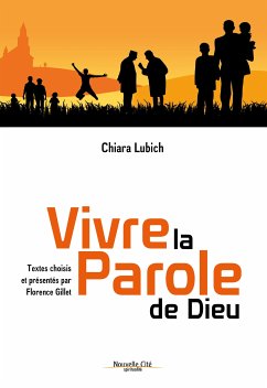 Vivre la parole de Dieu (eBook, ePUB) - Lubich, Chiara